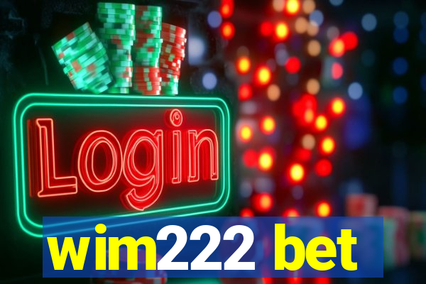 wim222 bet