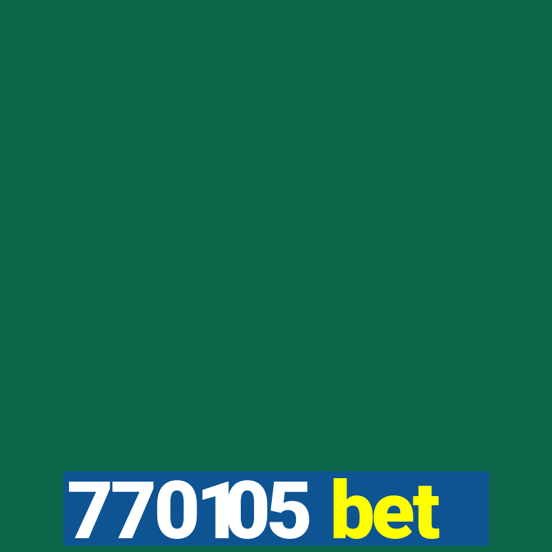 770105 bet