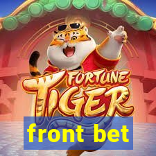 front bet