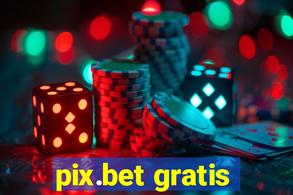 pix.bet gratis