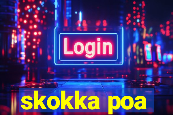 skokka poa