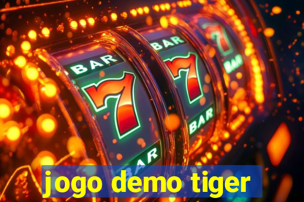 jogo demo tiger