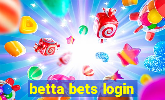 betta bets login