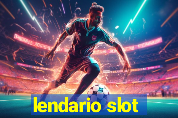 lendario slot