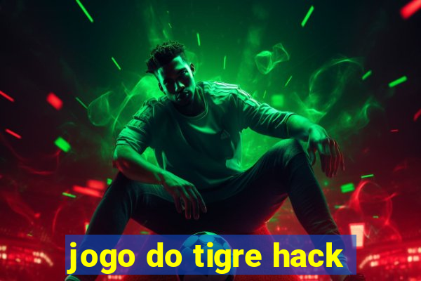 jogo do tigre hack