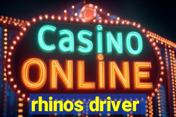 rhinos driver