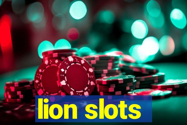 lion slots