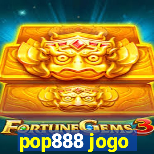 pop888 jogo