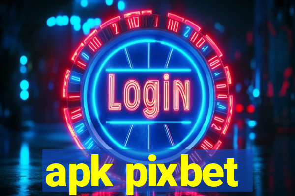 apk pixbet