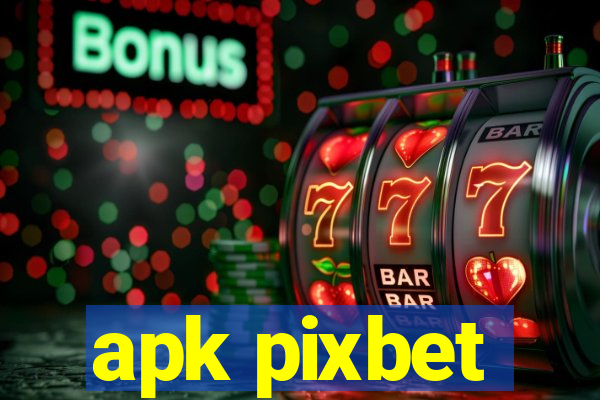 apk pixbet