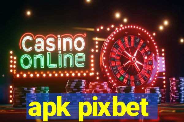 apk pixbet