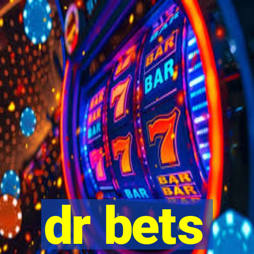 dr bets