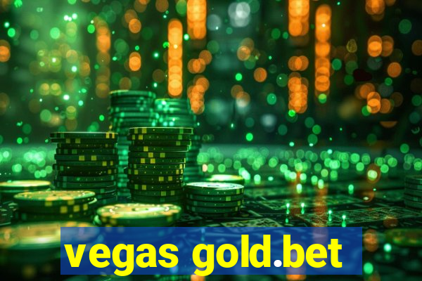 vegas gold.bet