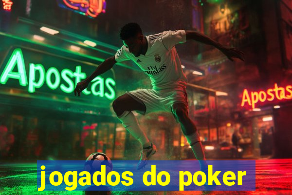 jogados do poker