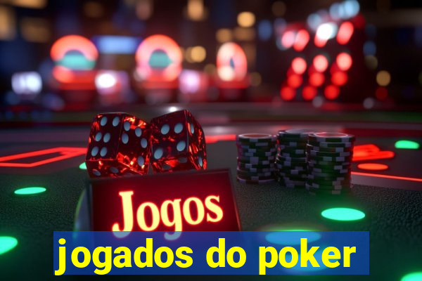 jogados do poker