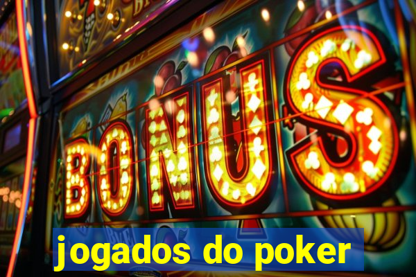 jogados do poker