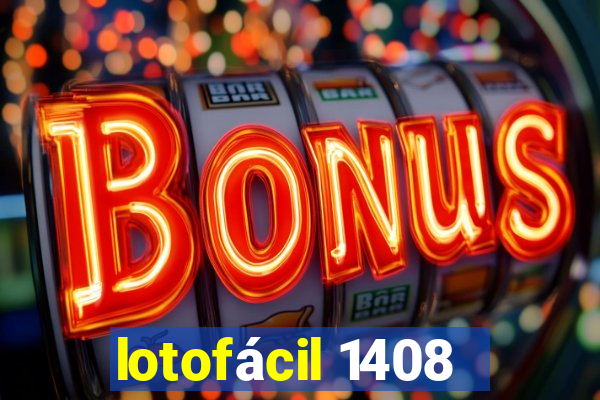 lotofácil 1408