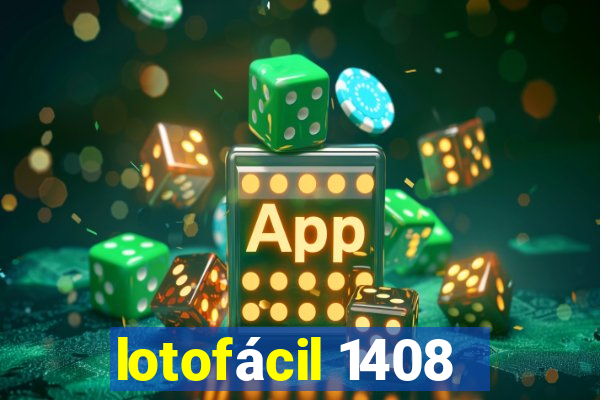 lotofácil 1408