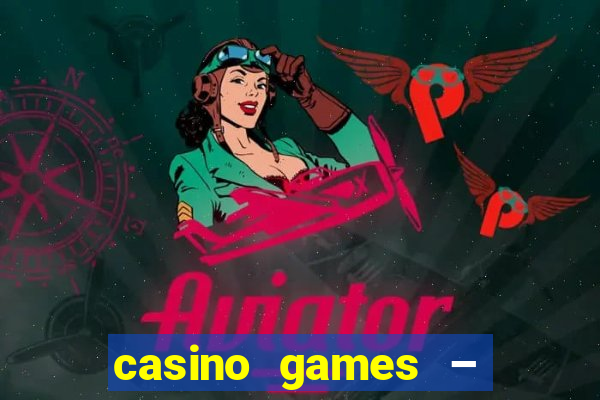 casino games – walk of fame