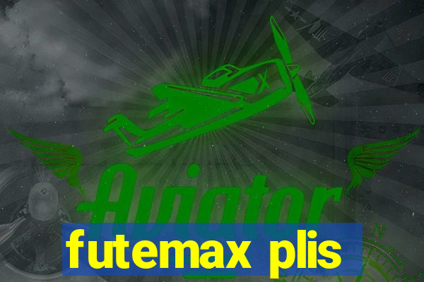 futemax plis