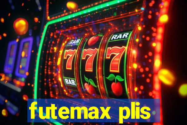 futemax plis