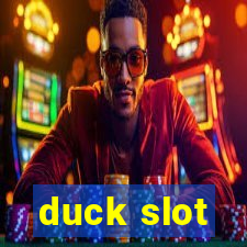 duck slot