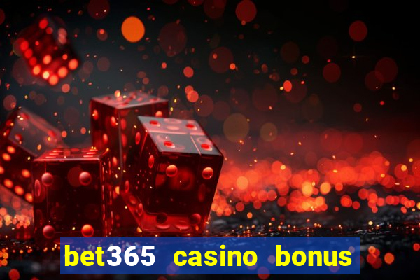 bet365 casino bonus code nj