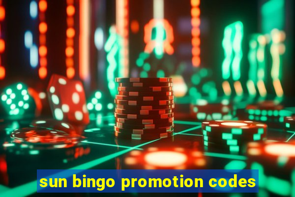 sun bingo promotion codes