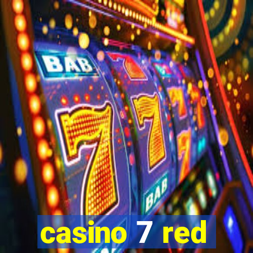 casino 7 red