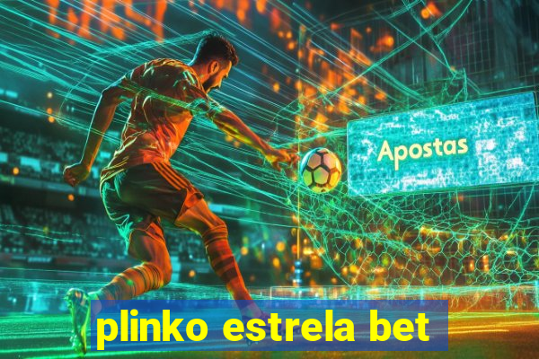 plinko estrela bet