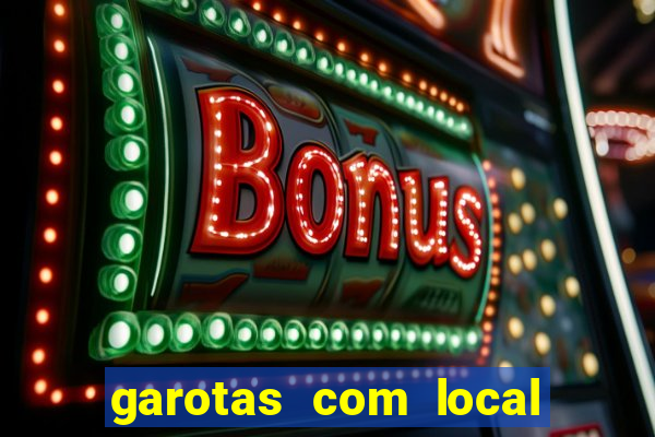 garotas com local em santos