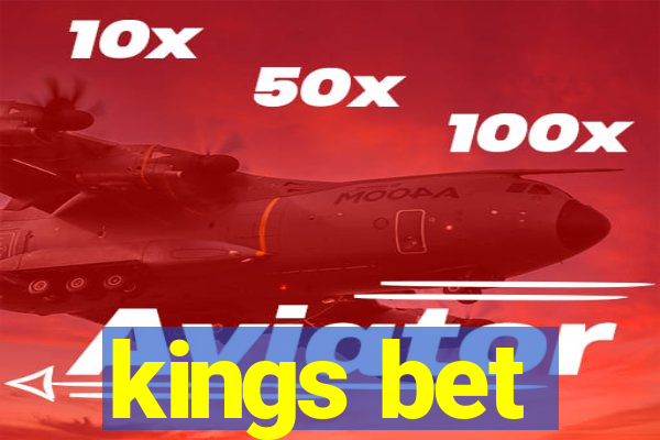 kings bet