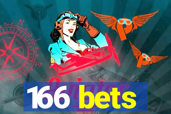 166 bets