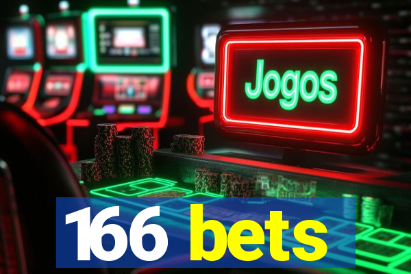 166 bets