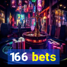 166 bets