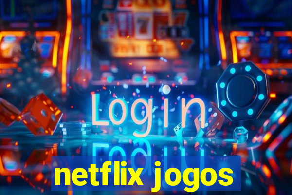 netflix jogos