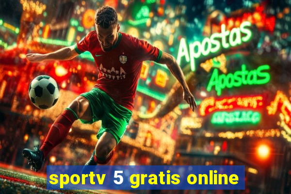 sportv 5 gratis online