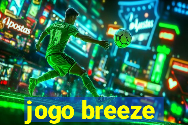 jogo breeze