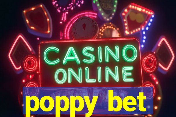 poppy bet