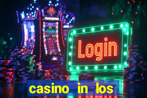 casino in los angeles ca