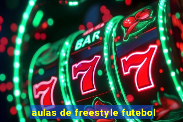 aulas de freestyle futebol