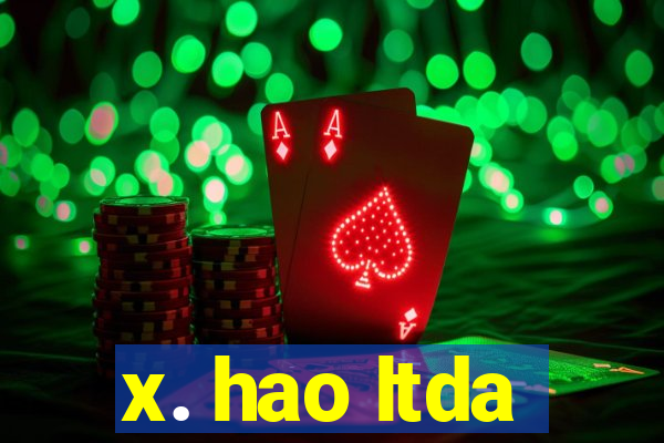 x. hao ltda