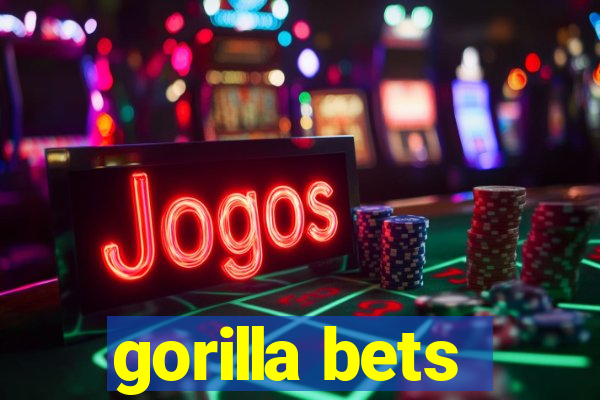 gorilla bets