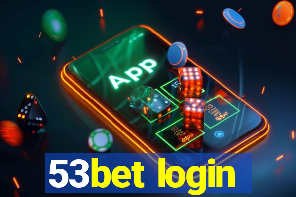 53bet login