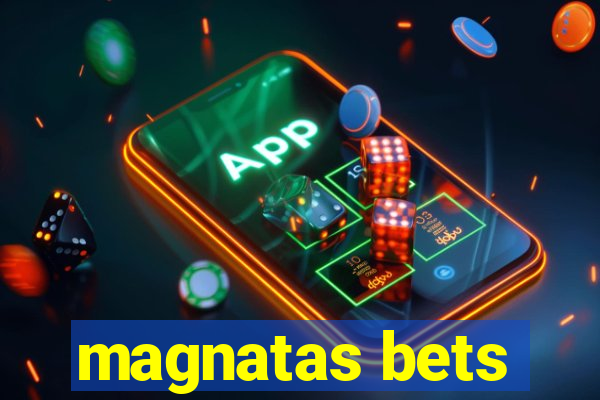 magnatas bets