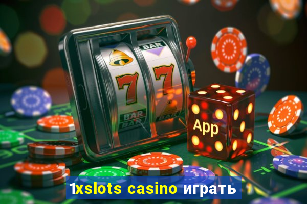 1xslots casino играть