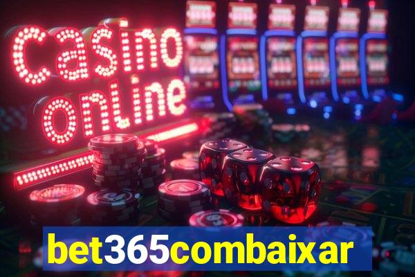 bet365combaixar