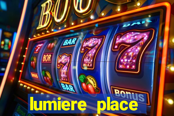 lumiere place casino and hotels