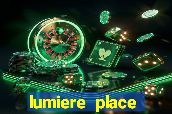 lumiere place casino and hotels