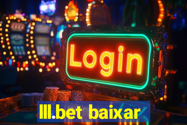 lll.bet baixar